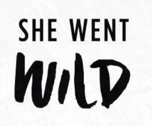 She Went Wild